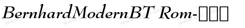 BernhardModernBT Rom字体转换